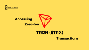 Accessing zero-fee TRON transactions