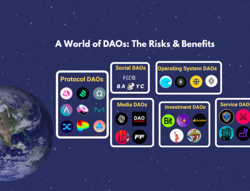 A World of DAOs: The Risks & Benefits